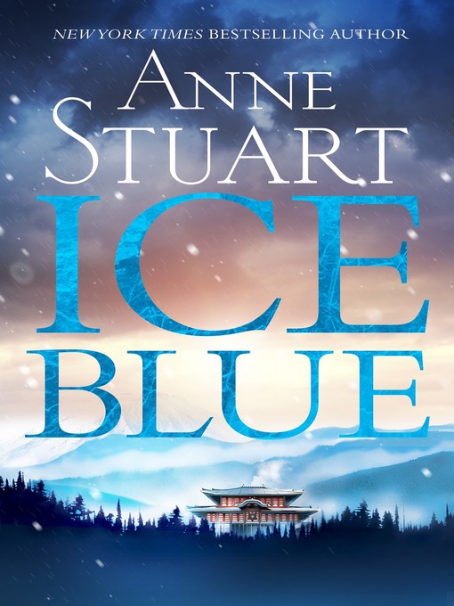 Title details for Ice Blue by Anne Stuart - Wait list